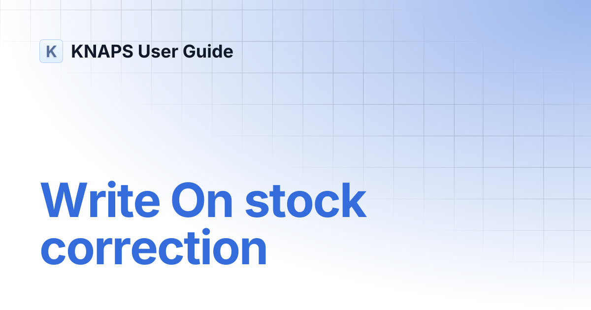 Write On stock correction | KNAPS User Guide